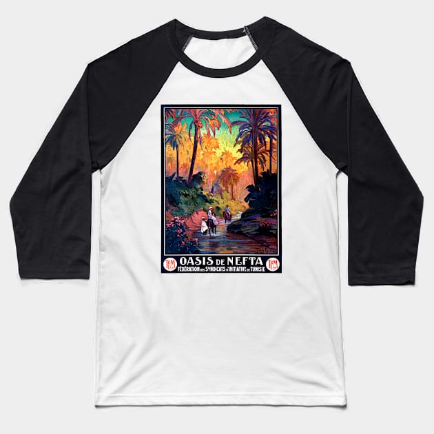 Oasis in Nefta, Tunisia, North Africa 1925 Tourism Poster Baseball T-Shirt by rocketshipretro